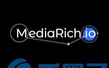 MediaRich是什么，有什么价值CGN开发团队、官网